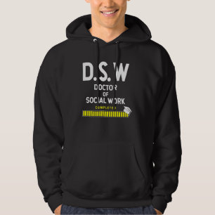 Doctor Of Social Work Completed Graduation Hoodie