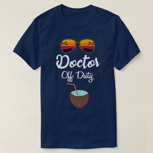 Doctor Off Duty T-Shirt (Design Front)