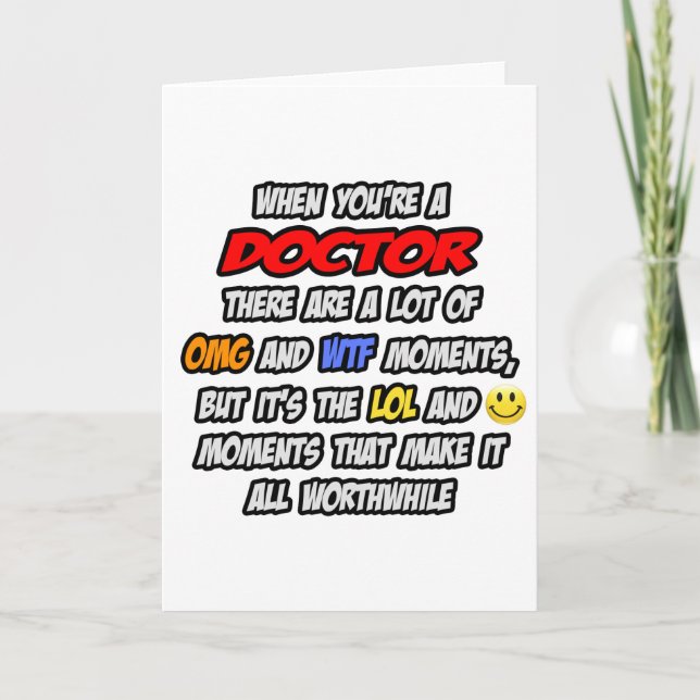 Doctor .. OMG WTF LOL Card (Front)