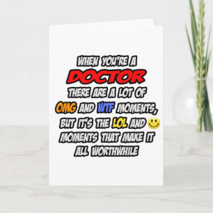 Doctor .. OMG WTF LOL Card