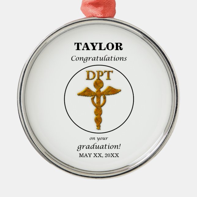 Doctor Physical Therapy Graduation Congratulations Metal Ornament (Front)