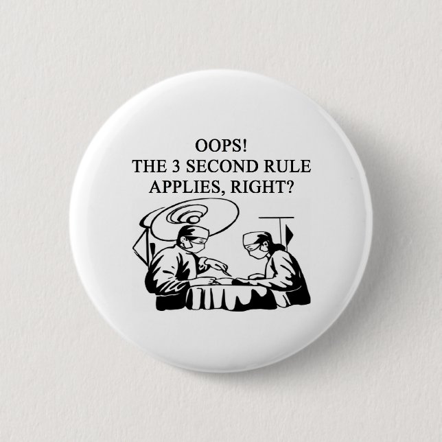doctor physician surgeon joke 2 inch round button (Front)