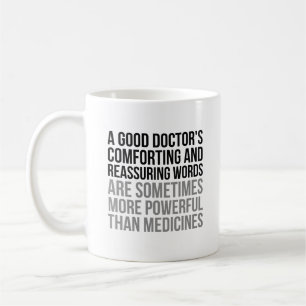 Doctor Quotes Coffee Mug
