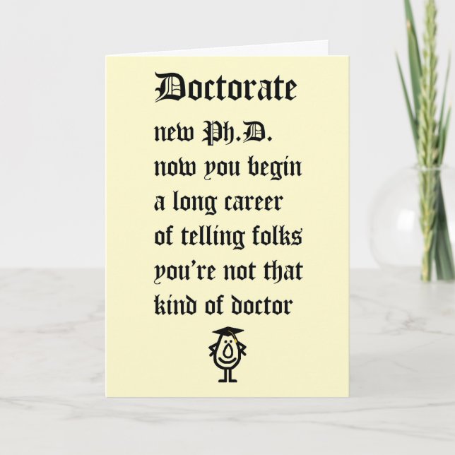 Doctorate - a funny poem for the new Ph.D. Card (Front)