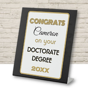 Doctorate Degree Congrats! Personalized  Pedestal Sign