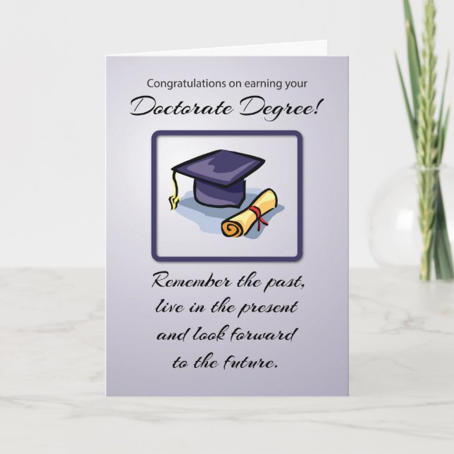 Doctorate Degree Graduation Remember the Past Card (Front)