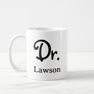 Doctorate Graduation  Coffee Mug