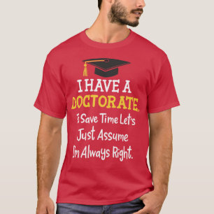 doctorate T-Shirt