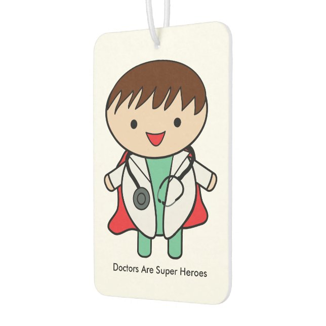 Doctors Are Super Heroes Car Air Freshener (Left)