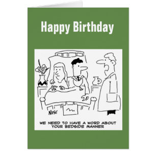 Doctor's Bedside Manner Not Quite Right