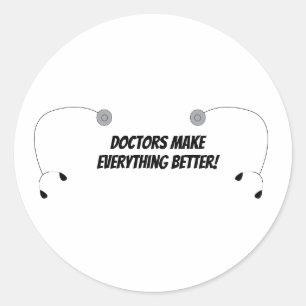 Doctors Everything Better Stethoscope Personalize  Classic Round Sticker