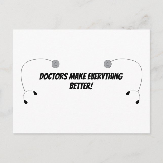Doctors Make Everything Better Funny Personalize Postcard (Front)