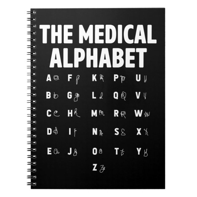 Doctors Medical Alphabet Funny Nurse Life Notebook (Front)