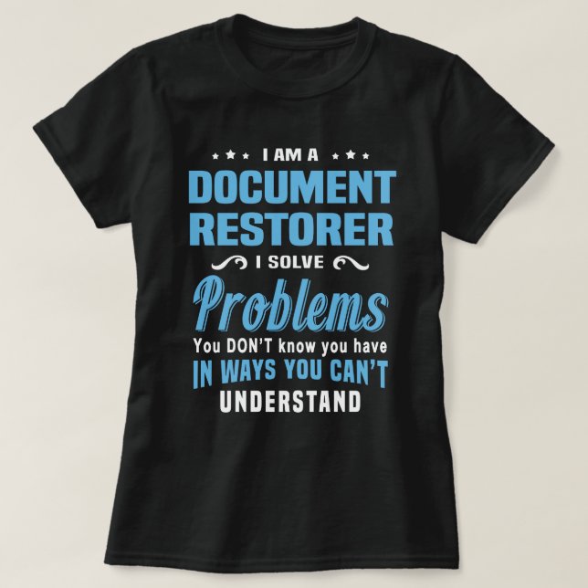 Document Restorer T-Shirt (Design Front)