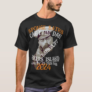 DOD DOJ EPA BANKRUPT CAPTAIN DAN ALASKA AK T-Shirt