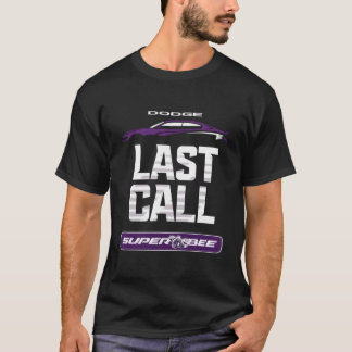 Dodge Charger Super Bee Last Call T-Shirt