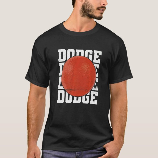 Dodge Quote For A Dodgeball Champion T-Shirt (Front)