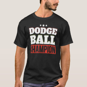 Dodgeball Champion Dodgeballer Sport   Dodgeball P T-Shirt