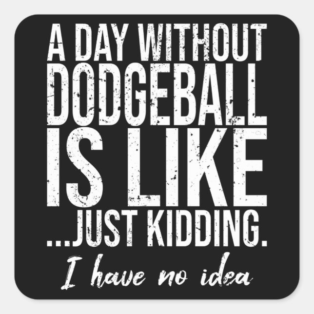 Dodgeball funny sports gift idea square sticker (Front)