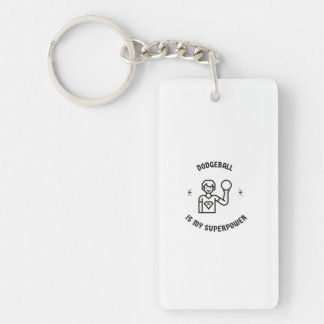 Dodgeball is my superpower keychain