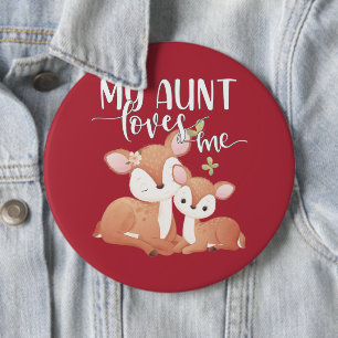 Doe and Fawn My Aunt Loves Me 6 Inch Round Button