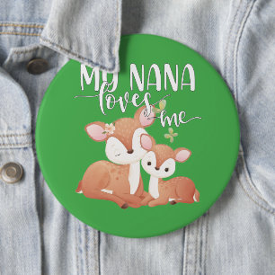 Doe and Fawn My Nana Loves Me 6 Inch Round Button