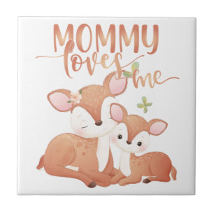 Doe Deer and Fawn Mommy Loves Me Tile
