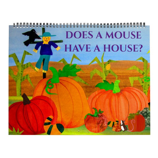 Does a Mouse Have a House? Calendar (Cover)