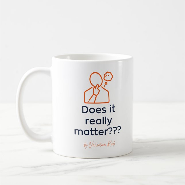 Does It Really Matter  Coffee Mug (Left)