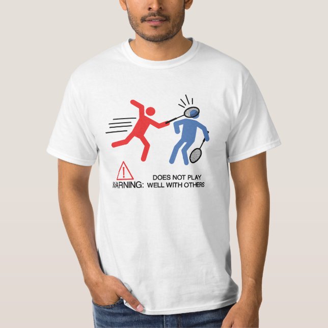 DOES NOT PLAY WELL WITH OTHERS T-Shirt (Front)