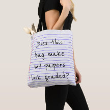 Does this bag make my papers look graded? tote