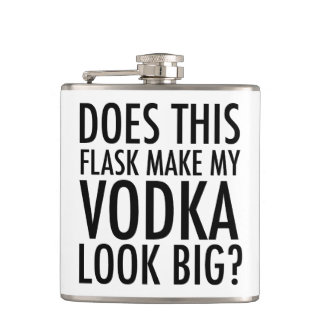 Does This Flask Make My Vodka Look Big