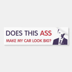 Does This... Make My Car Look Big Bumper Sticker