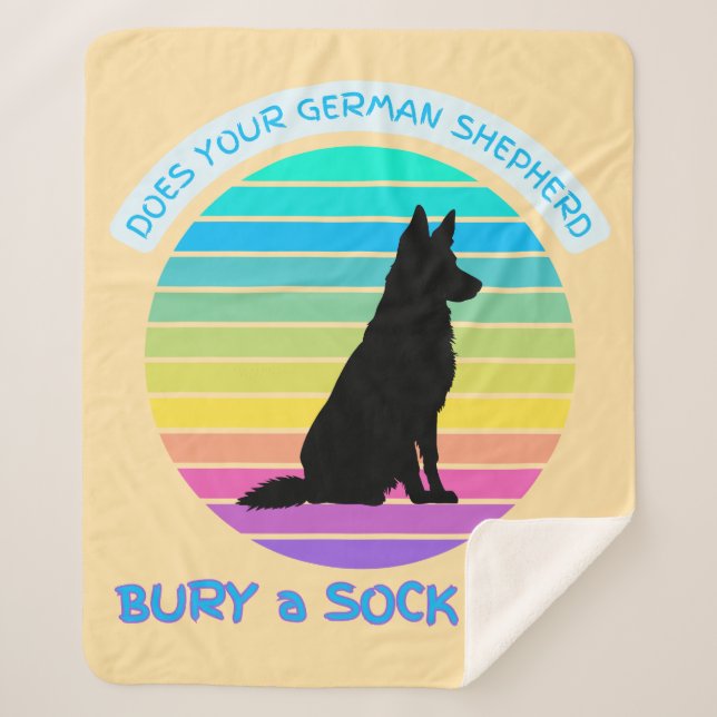 Does Your German Shepherd Bury a Sock Too Sunset Sherpa Blanket (Front)
