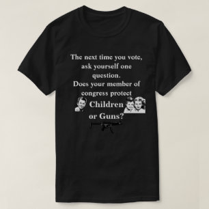 Does your member of congress protect Children or.. T-Shirt