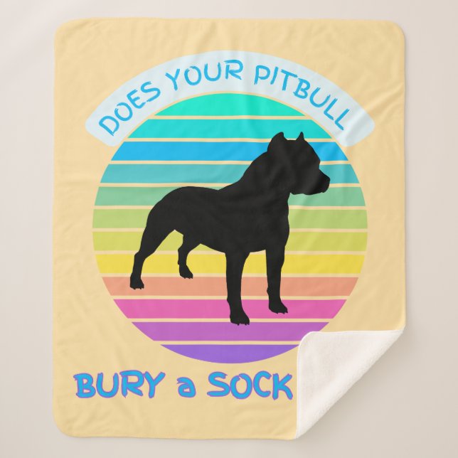 Does Your Pitbull Bury Sock Too Retro Sunset peach Sherpa Blanket (Front)