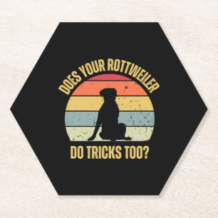 Does Your Rottweiler Do Tricks Too Paper Coaster