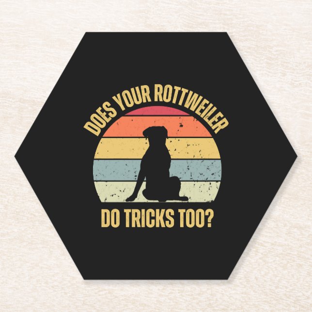 Does Your Rottweiler Do Tricks Too Paper Coaster (Front)