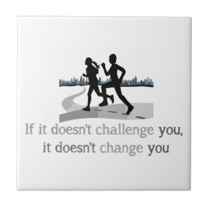 Doesn't Challenge Doesn't change Inspirational Tile