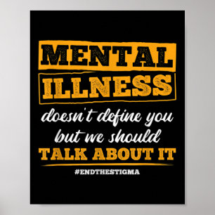 Doesnt Define You End The Stigma Mental Health Awa Poster
