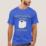 Doesn't Everyone Know That Bats Aren't Kosher? T-Shirt<br><div class="desc">Doesn't Everyone Know That Bats Aren't Kosher? Shirt

Funny Hanukkah Shirts,  Funny Hanukkah Shirts for Men,  Covid-19 Hanukkah Shirts,  Don't Eat Bats Shirts,  Funny Jewish Shirts.</div>