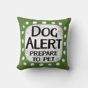 Dog Alert Throw Pillow