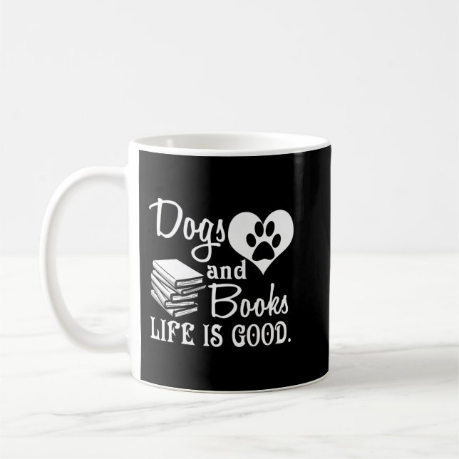 Dog And Books Are Good - Cute Animal Tee Swea Coffee Mug (Left)