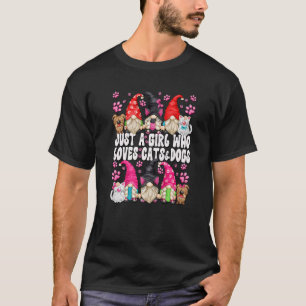 Dog And Cat Gnome For Just A Girl Who Loves Cats A T-Shirt