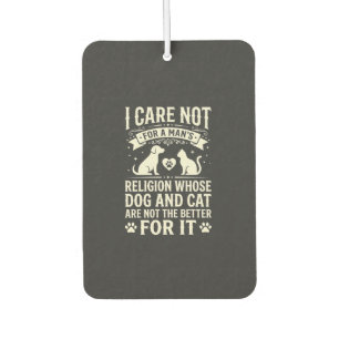 Dog and Cat Religion Quote Air Freshener