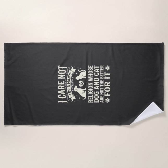 Dog and Cat Religion Quote Beach Towel (Front)