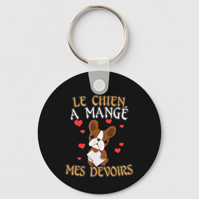 Dog Ate My Homework - Learning French Quote Keychain (Front)