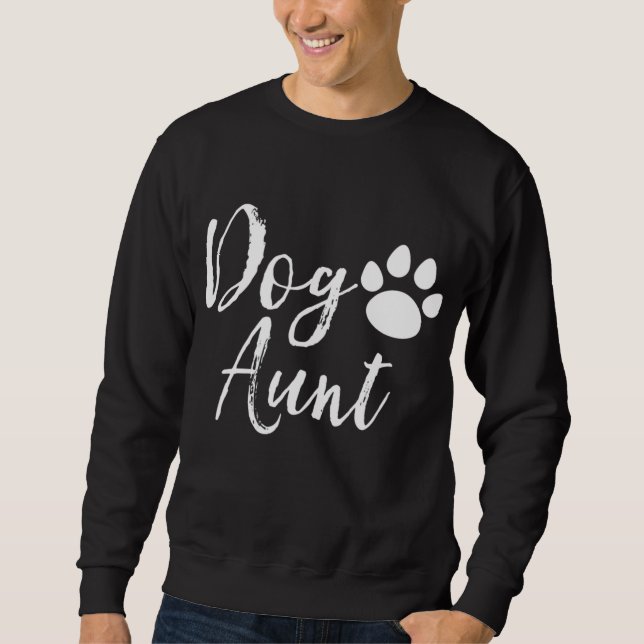 Dog Aunt Funny Auntie Sweatshirt (Front)