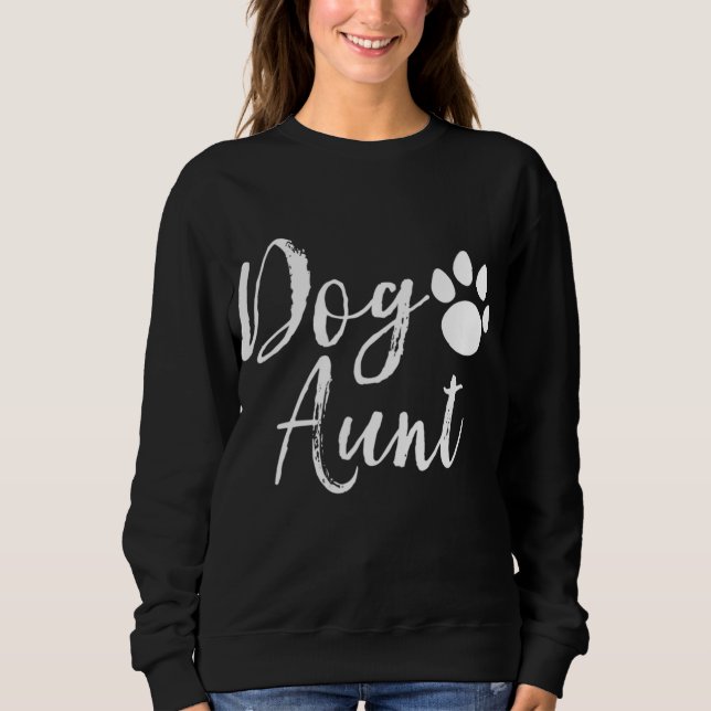 Dog Aunt Funny Auntie Sweatshirt (Front)