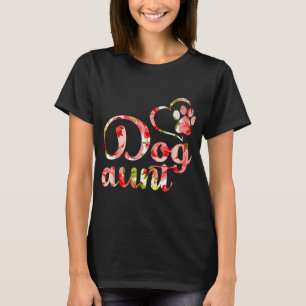Dog Aunt Sister Flower Puppy Dog Lover T-Shirt